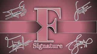 Signature of F || Signature for your name start with F || World best style signature