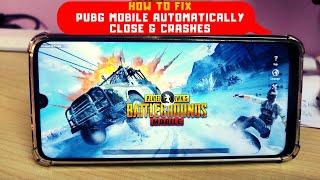 How To Fix  PUBG Mobile Automatically Close & Crashes Constantly On Android Mobile