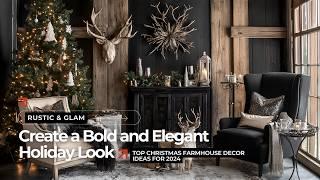 Elegant Christmas Farmhouse Charm Stylish Rustic Modern Ideas