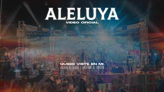 ALELUYA | VIDEO OFICIAL | QUE VISTE EN MI | LOS UNGIDOS DE CRISTO