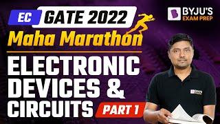 GATE Electronics (ECE) Complete Revision | Electronic Devices & Circuits | Part 1 | BYJU'S GATE