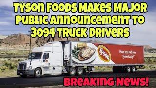 Breaking News! Tyson Foods Makes Major Public Announcement Today To 3094 Truck Drivers