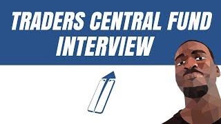 Best Prop Firm of 2021? The Traders Central Fund Interview