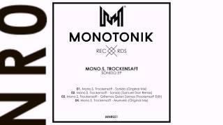 MONO.S & TROCKENSAFT - SONIDO (Original Mix)