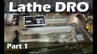 #91 - Precision Machining Upgrade: Step-by-Step Installation of Advanced Lathe DRO Kit - Part 1