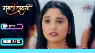 Gayatri को खाना बनाते देख हुआ बखेड़ा | Mangal Lakshmi | मंगल लक्ष्मी | Ep. 110 | Highlights