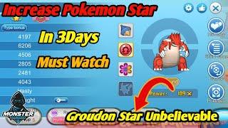 Monster of glory~Increase Pokemon 100 Star in 3 Days || Monster Gaming YT || giveaway