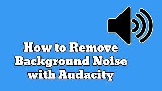 How to remove background noise with audacity