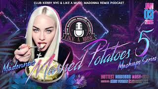 Madonna's Mashed Potatoes 5 - The Hottest Madonna Mashups (DJ Megamix)