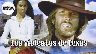 Los violentos de Texas | Del Oeste | Película Completa en Español