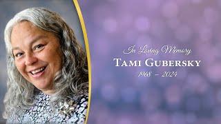 Tami Gubersky - Funeral Service