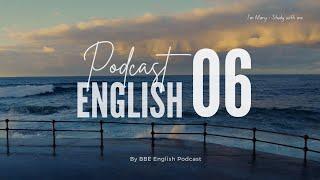 BBE English Podcast 06 - Chủ động luyện nghe Tiếng Anh có phụ đề | I'm Mary