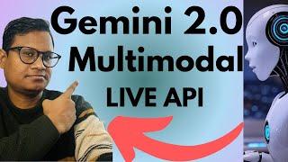 Google Gemini 2.0 Multimodal Live streaming API Tutorial: Build Realtime AI Applications