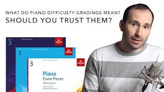 What do Piano Difficulty Gradings mean? Should you trust them?