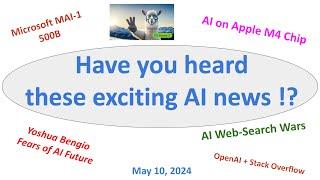 Have you heard these exciting AI news? - May 10, 2024 - AI Updates Weekly