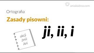 Ji, ii, i (zasady pisowni)