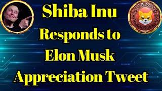 Breaking Coin | Shiba Inu Responds to Elon Musk Appreciation Tweet, Says Its “DMs Are Open”