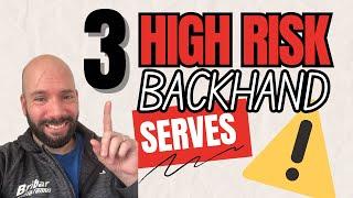 High RISK, High REWARD | Which Backhand Serve Will You Try?