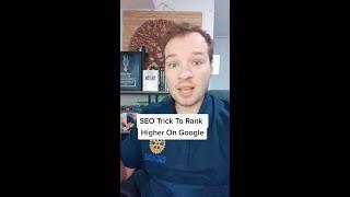 SEO Trick To Rank Higher On Google #Shorts