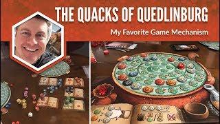 The Quacks of Quedlinburg: My Favorite Game Mechanism