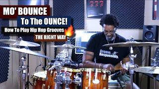 How To Play Hip Hop Grooves...The Right Way! (And Not Sound Like A Sucka)