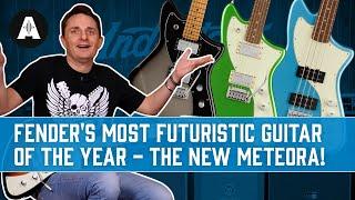 NEW Fender Player Plus Meteora - Fender's Most Futuristic Guitar of the Year!