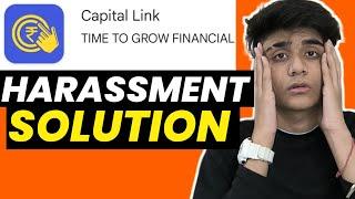 Capital Link Loan App Harassment  Solution Capital Link Loan App Real Or Fake #instantloanapp