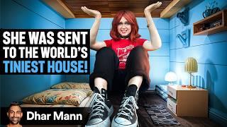 PROBLEM CHILD Shipped Off To WORLD'S TINIEST HOUSE Ft. Jordan Matter | Dhar Mann Studios