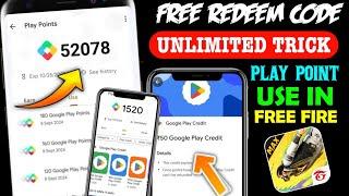 Google Play Points Unlimited Earn Trick In Play Store 2024 |How To Use Play Points In FF Redeem Code