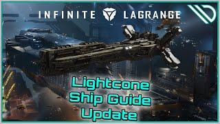 Infinite Lagrange | Ship Guide Lightcone Updated