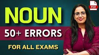 Noun 50+ Spotting Errors  | For SSC CGL, CHSL, GD, MTS, IB ACIO, Steno, CPO, NDA, CDS | Rani Ma'am