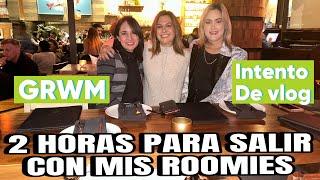 DOS HORAS PARA SALIR CON MIS ROOMIES / Vlogmas