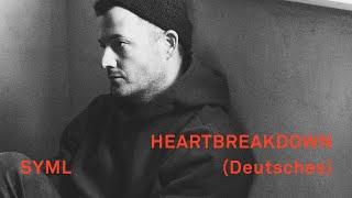 SYML - "Heartbreakdown" [Deutsches Lyric Video]