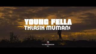 Youngfella - Thlasik Mumang ft. Hex dA Marshall