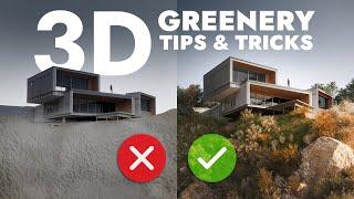 Greenery Tips & Tricks for Realistic 3D Rendering