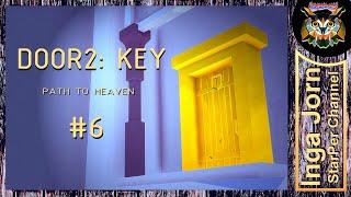 ДВЕРЬ 2: КЛЮЧ  Door 2: Key - Path to Heaven #6 Полное ПРОХОЖДЕНИЕ