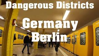 Walking in Dangerous Districts of Berlin City