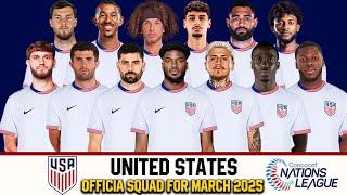 UNITED STATES Official Roster March 2025 | United States Squad 2025 | CONCACAF Nations League Finals