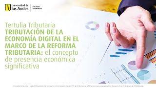 Tributación de la economía digital en el marco de la reforma tributaria