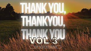 The Power Of Saying "THANK YOU" - In 432hz- VOL3 (YouAreCreators Gratitude Affirmations) -