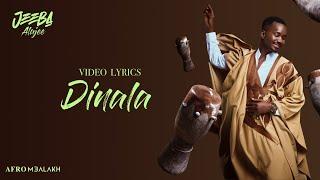 Jeeba  - Dinala (Video Lyrics)