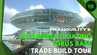 Ark Mobile Base Build | Incredible Floating Torus Base | Trade Build