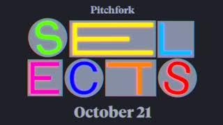 [AI Podcast] 12 Songs You Should Listen to Now: This Week’s Pitchfork Selects Playlist...