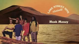 Lake Street Dive - Hush Money (Official Audio)