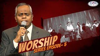 WORSHIP SERIES TAMIL || EPISODE - 05 || ZION AOG CHURCH