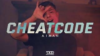 Aiman - Cheatcode (Official Video)