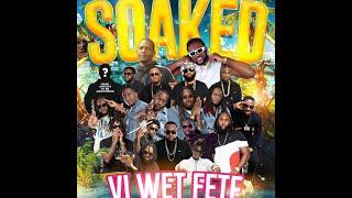 B Squad Ft. Quan & Sisa Live @SoakedWetFete (2024) | POPPALOX ENTERTAINMENT |