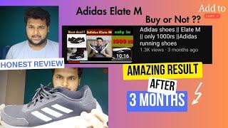 Adidas Elate M Shoes after 3 month use  - Is It Worth Your Money?