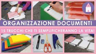 ORGANIZZARE I DOCUMENTI: 15 TRUCCHI CHE TI SEMPLIFICHERANNO LA VITA  | CONSIGLI | TIPS ORGANIZATION