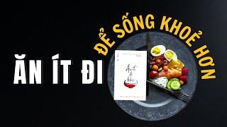 Ăn ít đi để sống Khỏe Hơn | Sách Ăn ít để khỏe - Yoshinori Nagumo